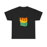 Dumpster Fire Heavy Cotton Tee