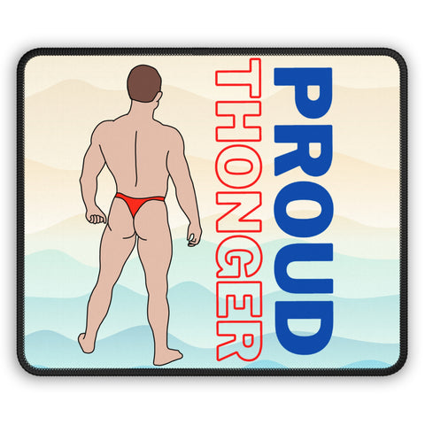 Proud Thonger Mouse Pad
