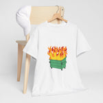 Dumpster Fire Heavy Cotton Tee