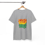 Dumpster Fire Heavy Cotton Tee