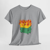 Dumpster Fire Heavy Cotton Tee